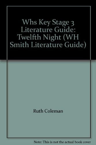 Whs Key Stage 3 Literature Guide: Twelfth Night