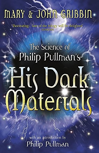 Science of Philip Pullman's "His Dark Materials"