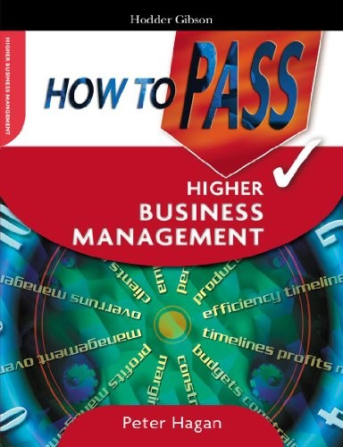 How to Pass Higher Business Management