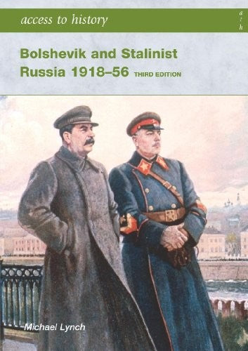 Bolshevik and Stalinist Russia 1918-56