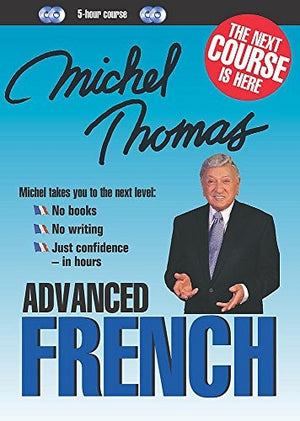 Michel Thomas Advanced French (CD)