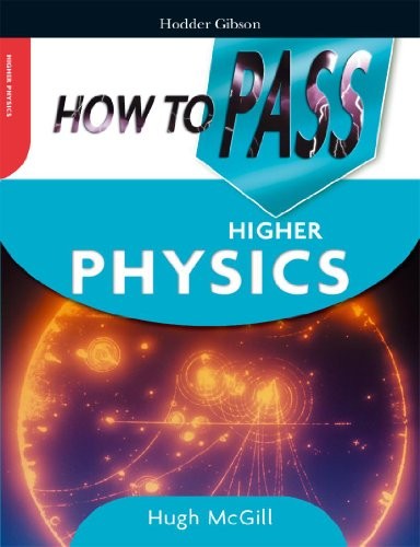 How to Pass Higher Physics