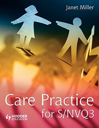 Care Practice for S/NVQ3