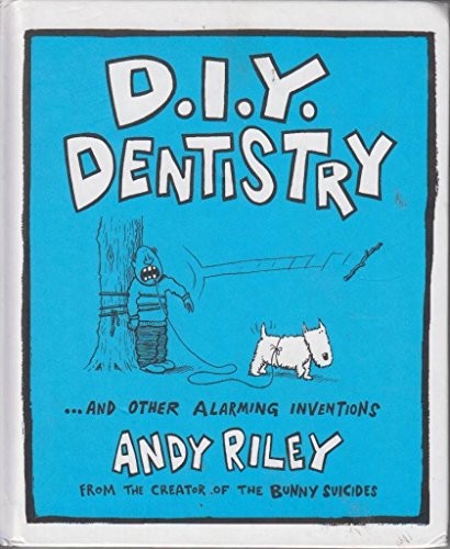 DIY Dentistry