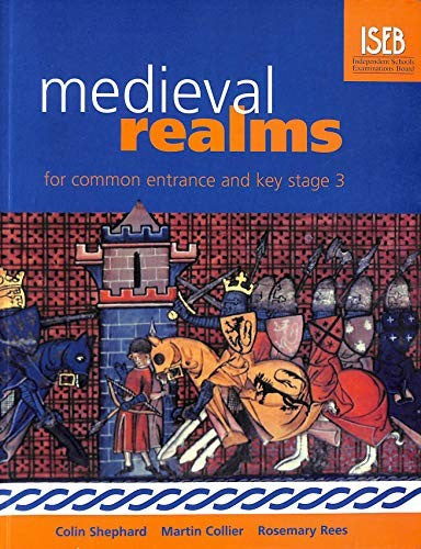 Medieval Realms for Common Entrance and Key Stage 3