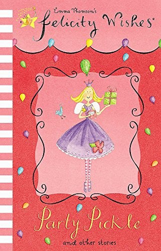 Felicity Wishes: Party Pickle