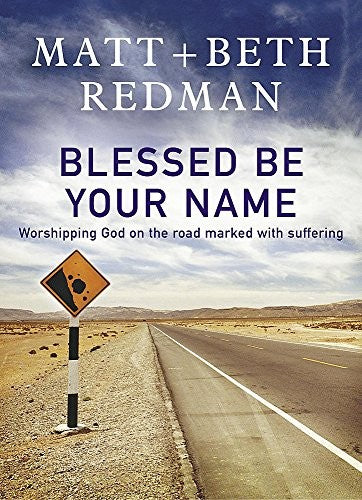 Blessed Be Your Name