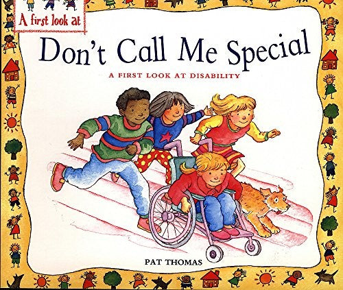 Disability: Don't Call Me Special