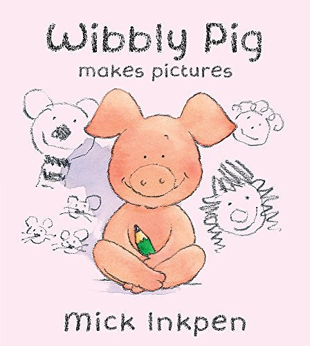 Wibbly Pig Makes Pictures
