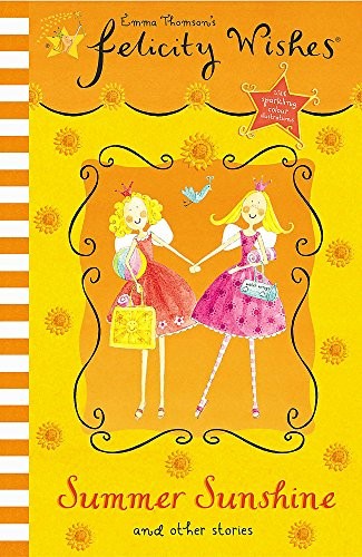 Felicity Wishes: Summer Sunshine
