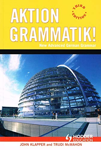 Aktion Grammatik: New Advanced German Grammar