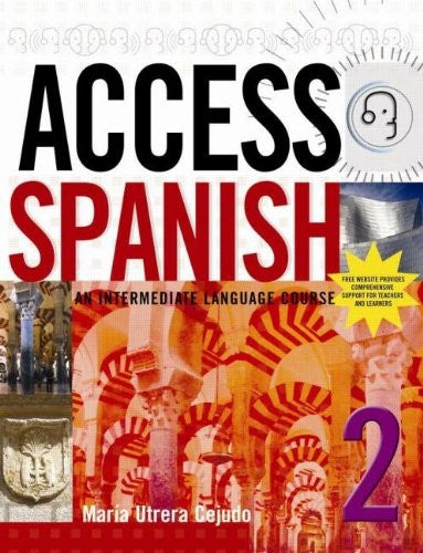 Access Spanish 2: An intermediate language course