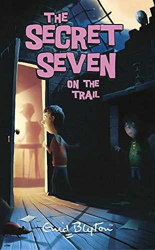 Secret Seven: Secret Seven On The Trail