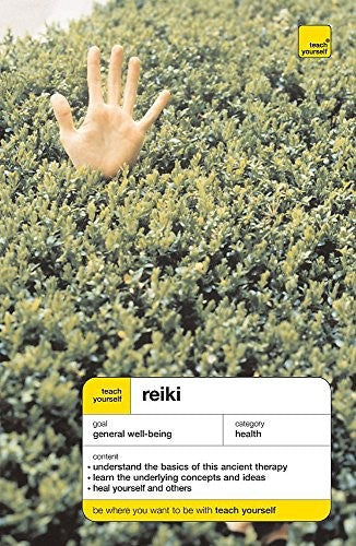 Teach Yourself Reiki Third Edition