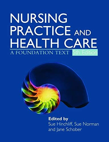 Nursing Practice and Health Care 5E