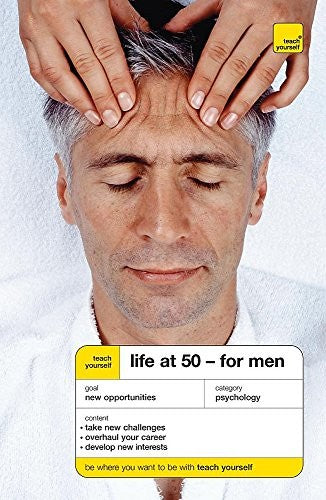 Teach Yourself Life at 50