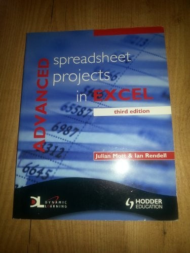 Advanced Spreadsheet Projects in Excel 3rd Edition