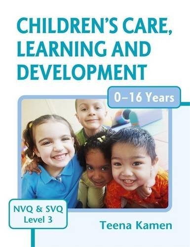 Children's Care, Learning and Development for NVQ and SVQ