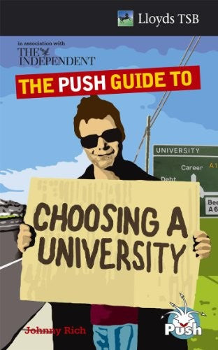 The PUSH Guide to Choosing a University