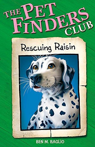 4: Rescuing Raisin