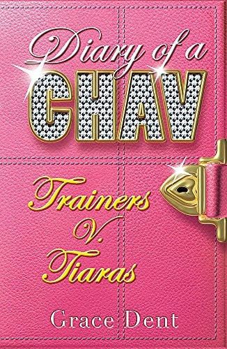 Diary of a Chav: Trainers v. Tiaras