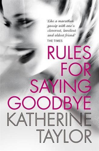 Rules For Saying Goodbye