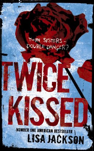 Twice Kissed