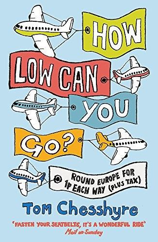 How Low Can You Go? Round Europe for 1p return (+ tax)