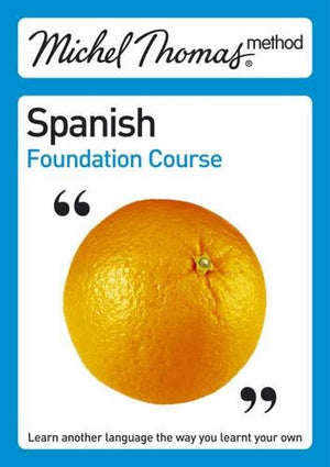 Total Spanish with the Michel Thomas Method