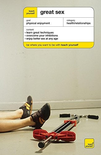 Teach Yourself Great Sex