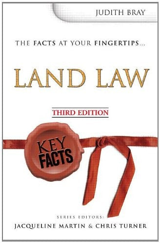 Key Facts: Land Law 3rd Edition