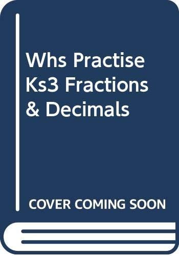 WHS Practise KS3 Fractions and Decimals