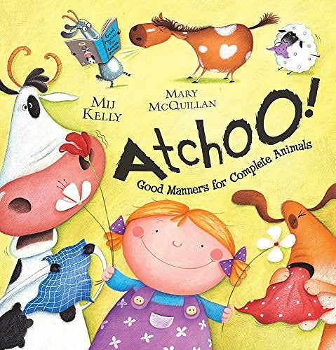 ATCHOO: The Complete Guide to Good Manners