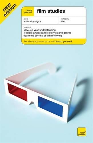 Teach Yourself Film Studies Third Edition