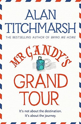 Mr Gandy's Grand Tour