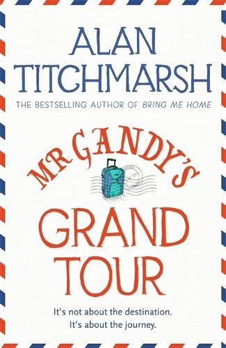 Mr Gandy's Grand Tour