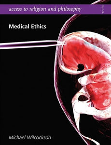 Access to Religion and Philosophy: Medical Ethics 