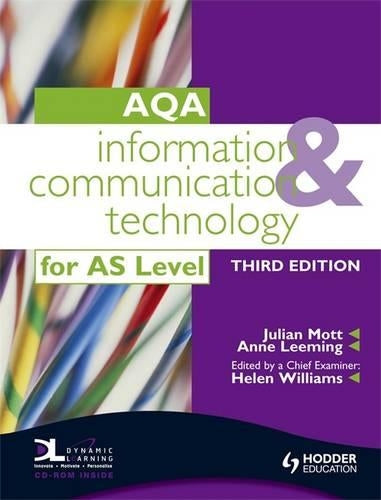 Information and Communication Technology for AQA AS Level