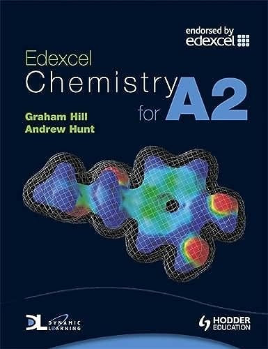Edexcel Chemistry for A2