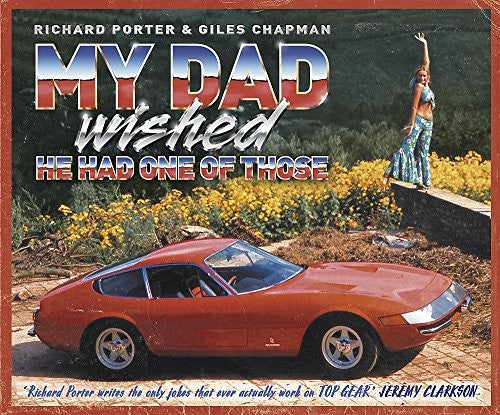 My Dad Wished He Had One of Those
