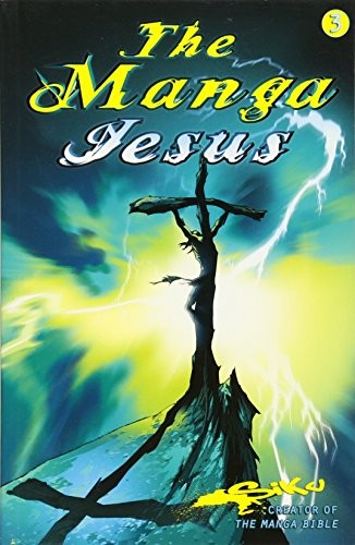 The Manga Jesus Book Three