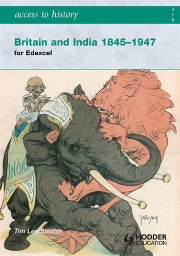 Britain and India 1845-1947