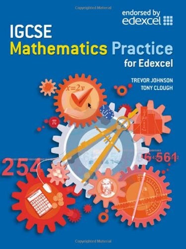 Edexcel IGCSE Mathematics Practice Book  ( the Intenational GCSE )