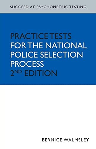 Succeed at Psychometric Testing: Practice Tests for the National Police Selection Process 2nd Edition