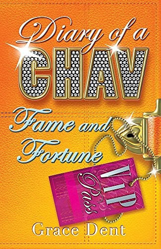 Diary of a Chav: Fame and Fortune