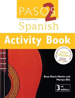 Pasos 2 Activity Book 3Ed: AnIntermediate Course In Spanish