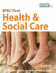 BTEC First Health and Social Care 