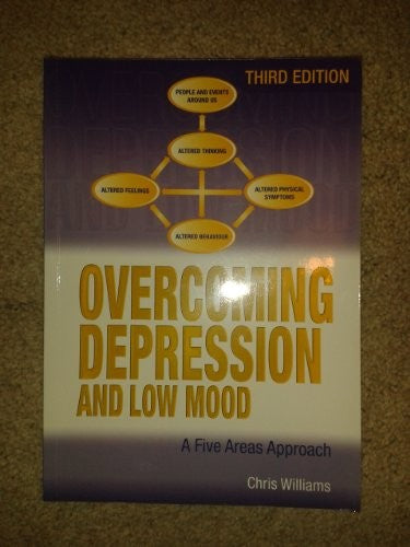 Overcoming Depression and Low Mood, 3rd Edition