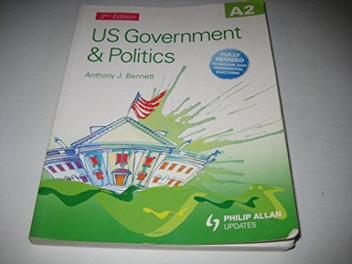 A2 US Government & Politics Textbook