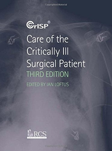 Care of the Critically Ill Surgical Patient, 3rd Edition